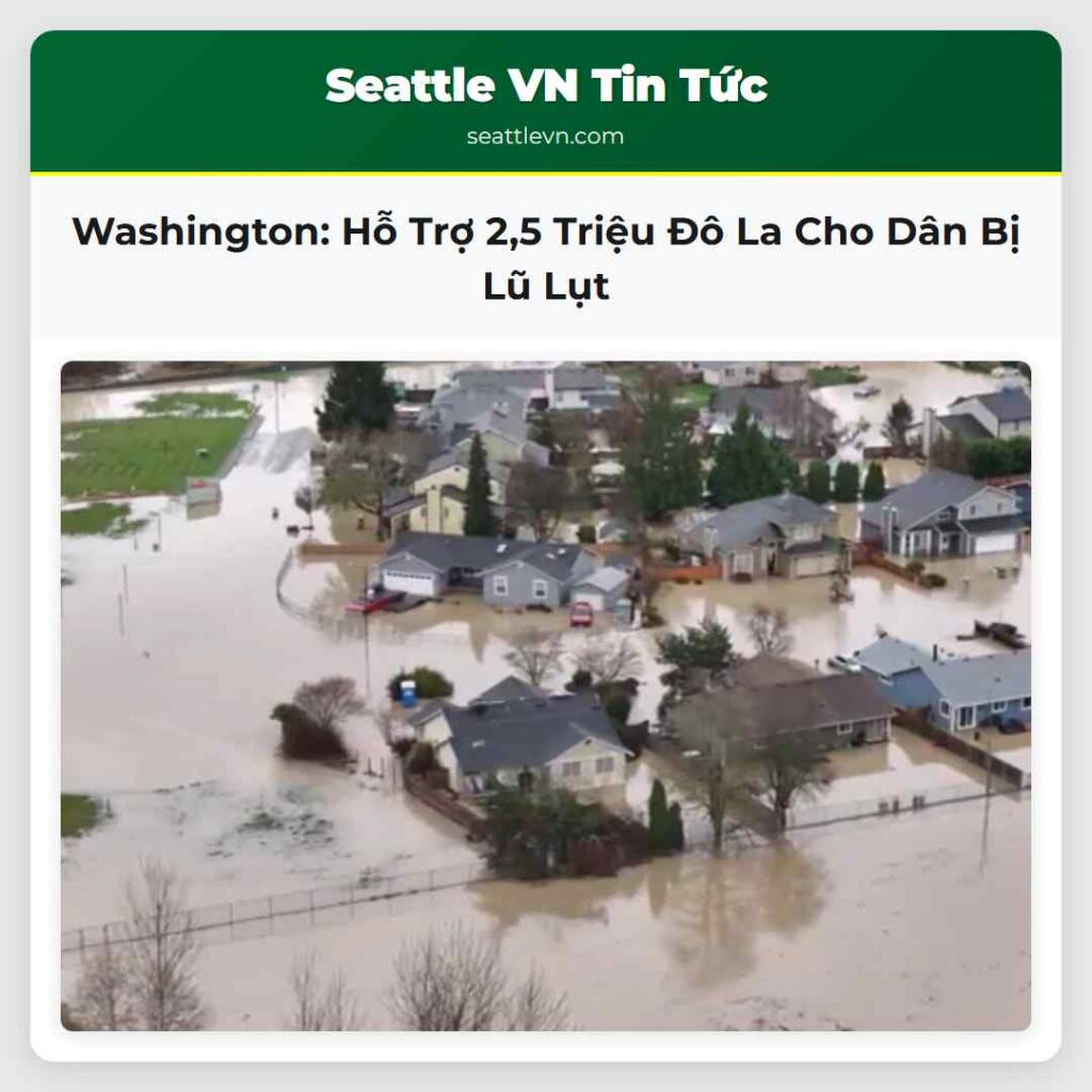 Washington: Hỗ Trợ 2,5 Triệu Đô La Cho Dân Bị Lũ