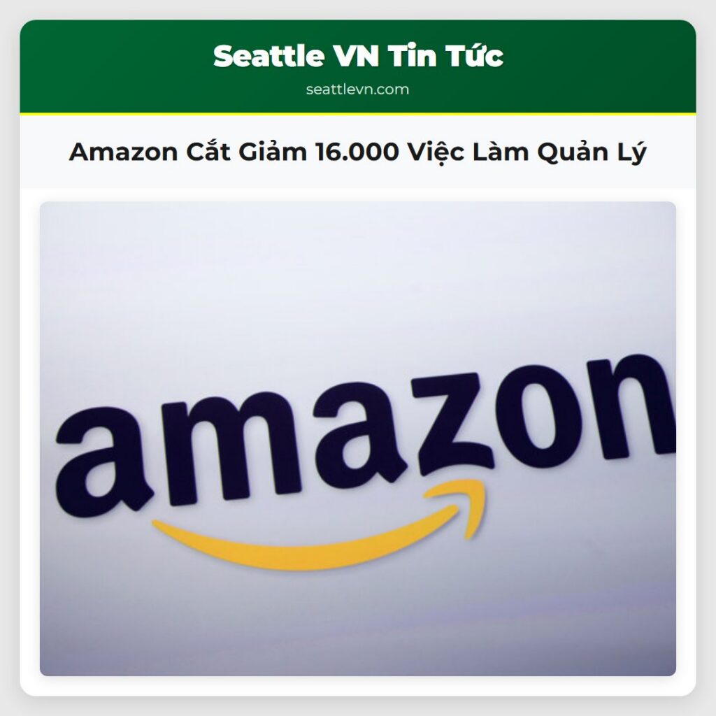 Amazon Cắt Giảm 16.000 Việc Làm Quản Lý