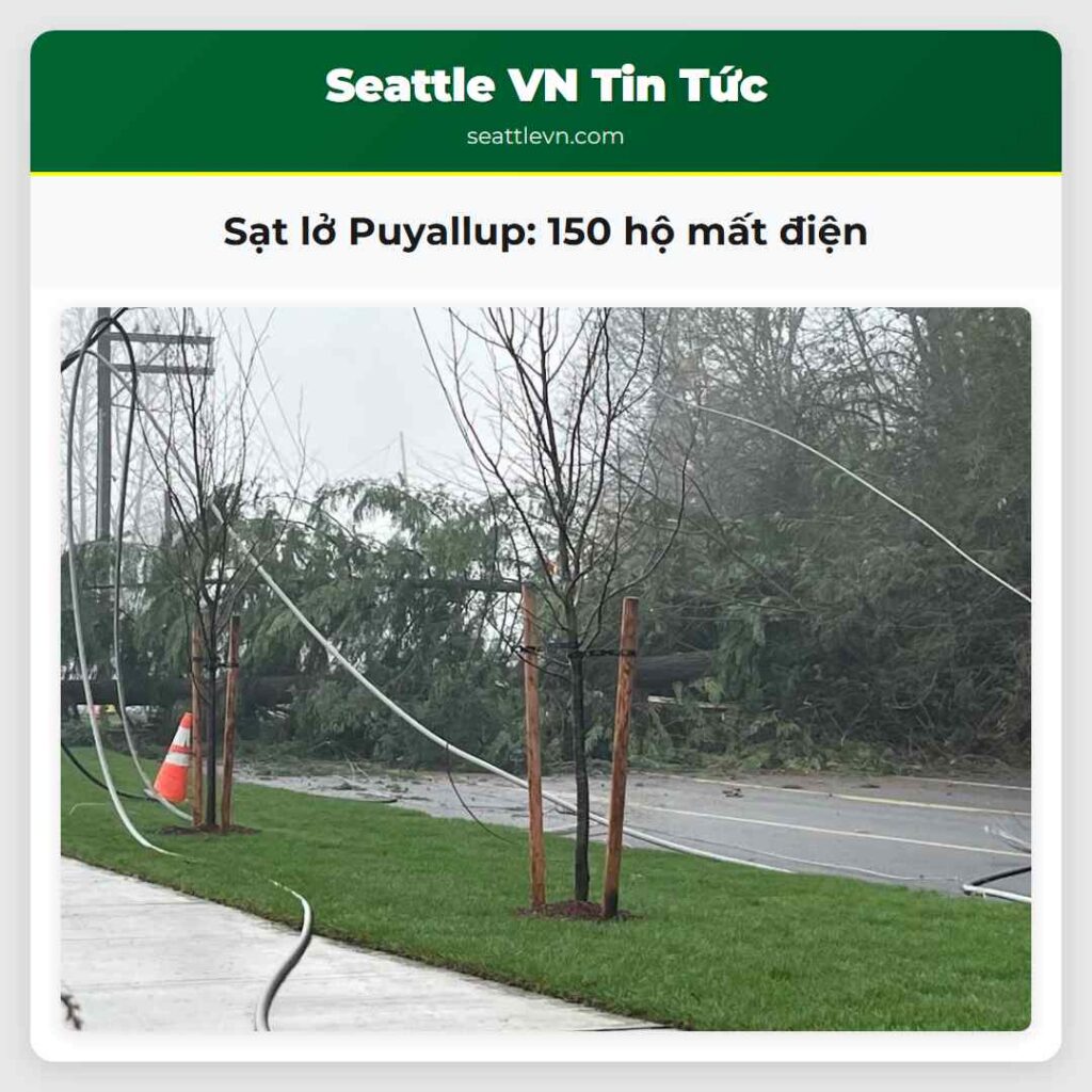 Sạt lở Puyallup: 150 hộ mất điện