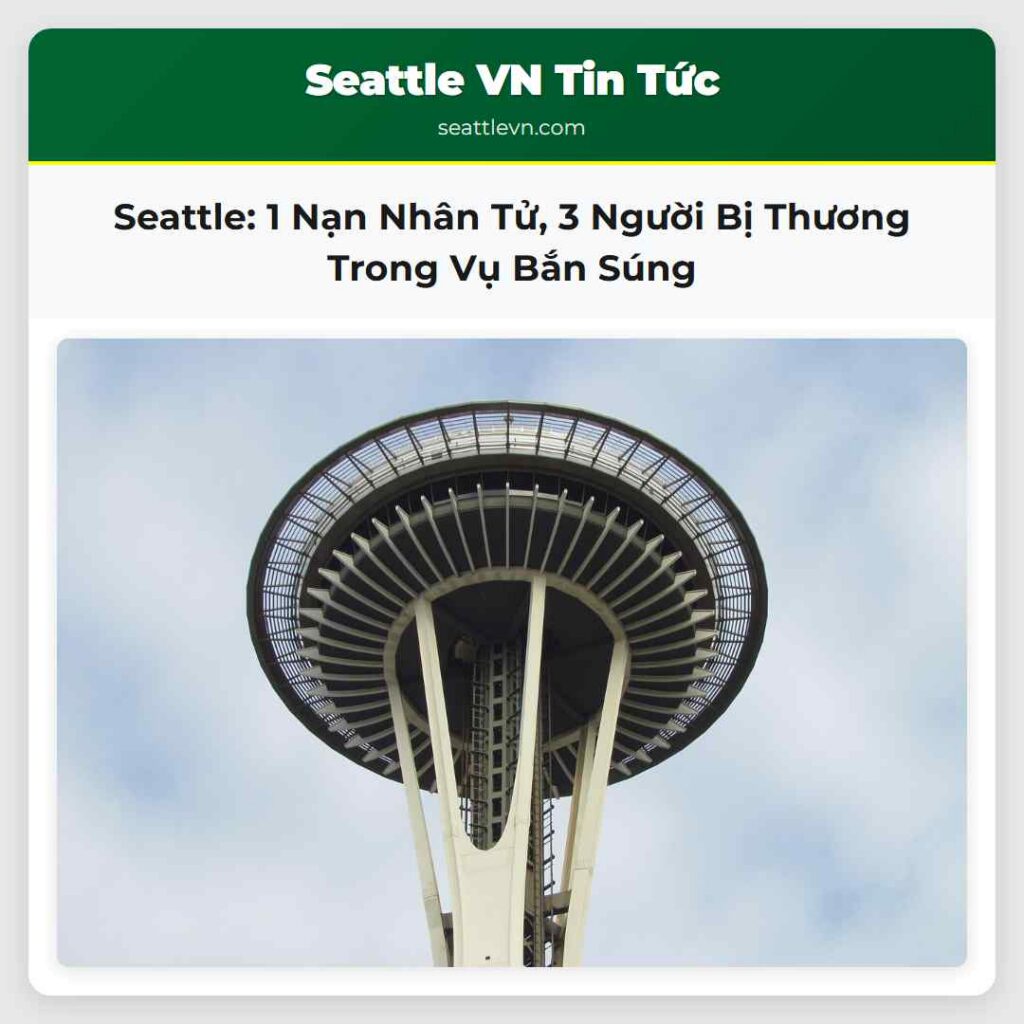 Seattle: 1 Nạn Nhân Tử, 3 Người Bị Thương Trong