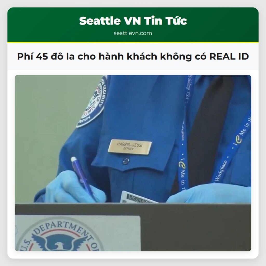Phí 45 đô la cho hành khách không có REAL ID