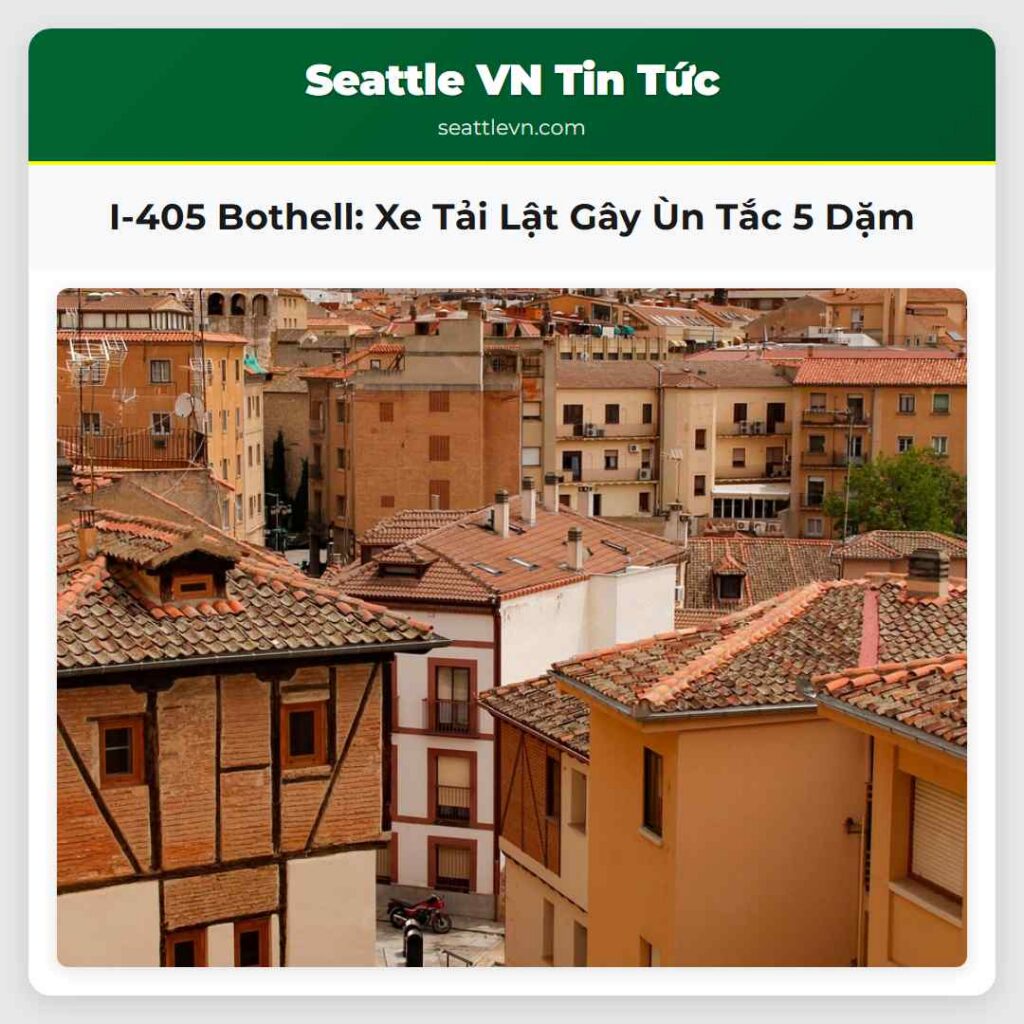 I-405 Bothell: Xe Tải Lật Gây Ùn Tắc 5 Dặm