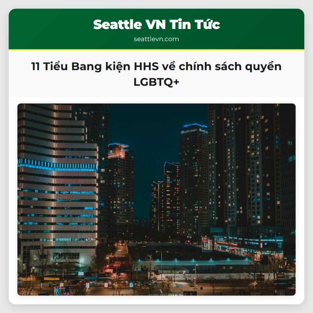 11 Tiểu Bang kiện HHS về chính sách quyền LGBTQ+