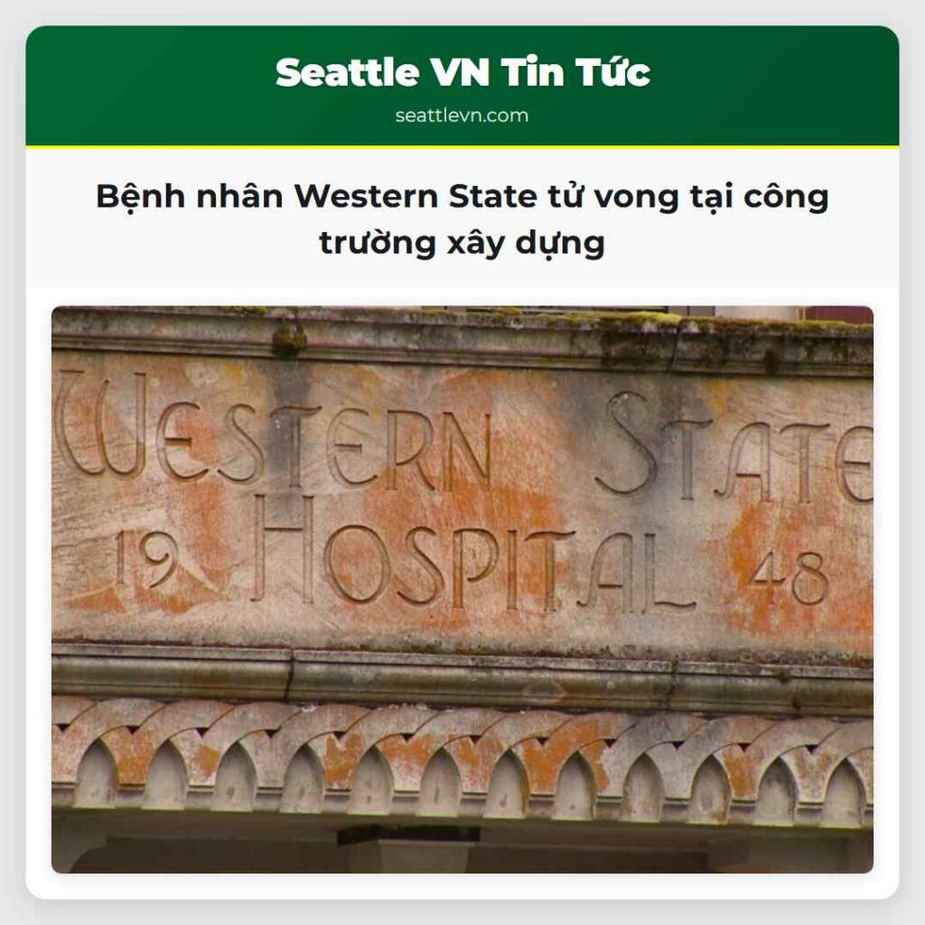 Bệnh nhân Western State tử vong tại công trường