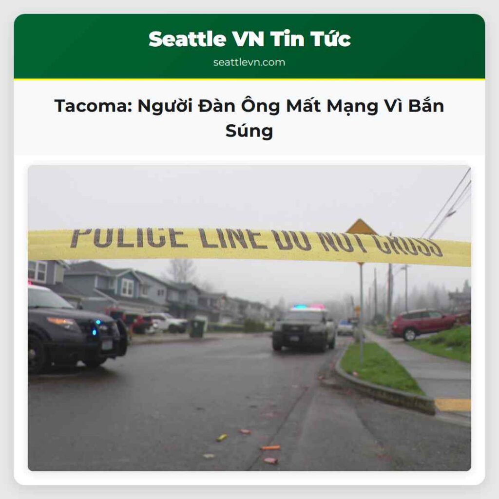 Tacoma: Người Đàn Ông Mất Mạng Vì Bắn Súng