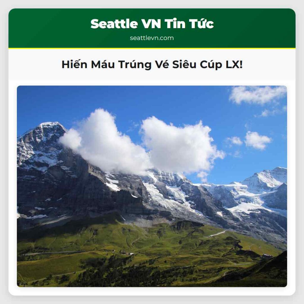 Hiến Máu Trúng Vé Siêu Cúp LX!