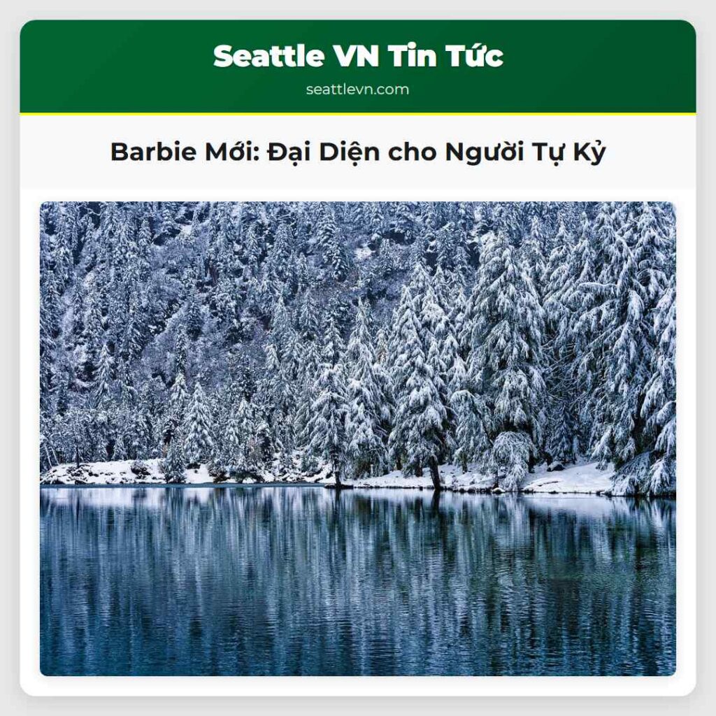 Barbie Mới: Đại Diện cho Người Tự Kỷ