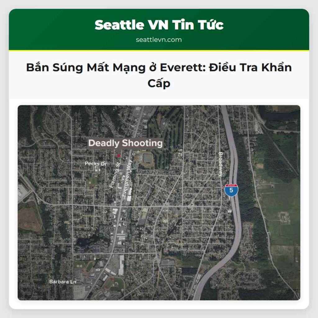 Bắn Súng Mất Mạng ở Everett: Điều Tra Khẩn Cấp