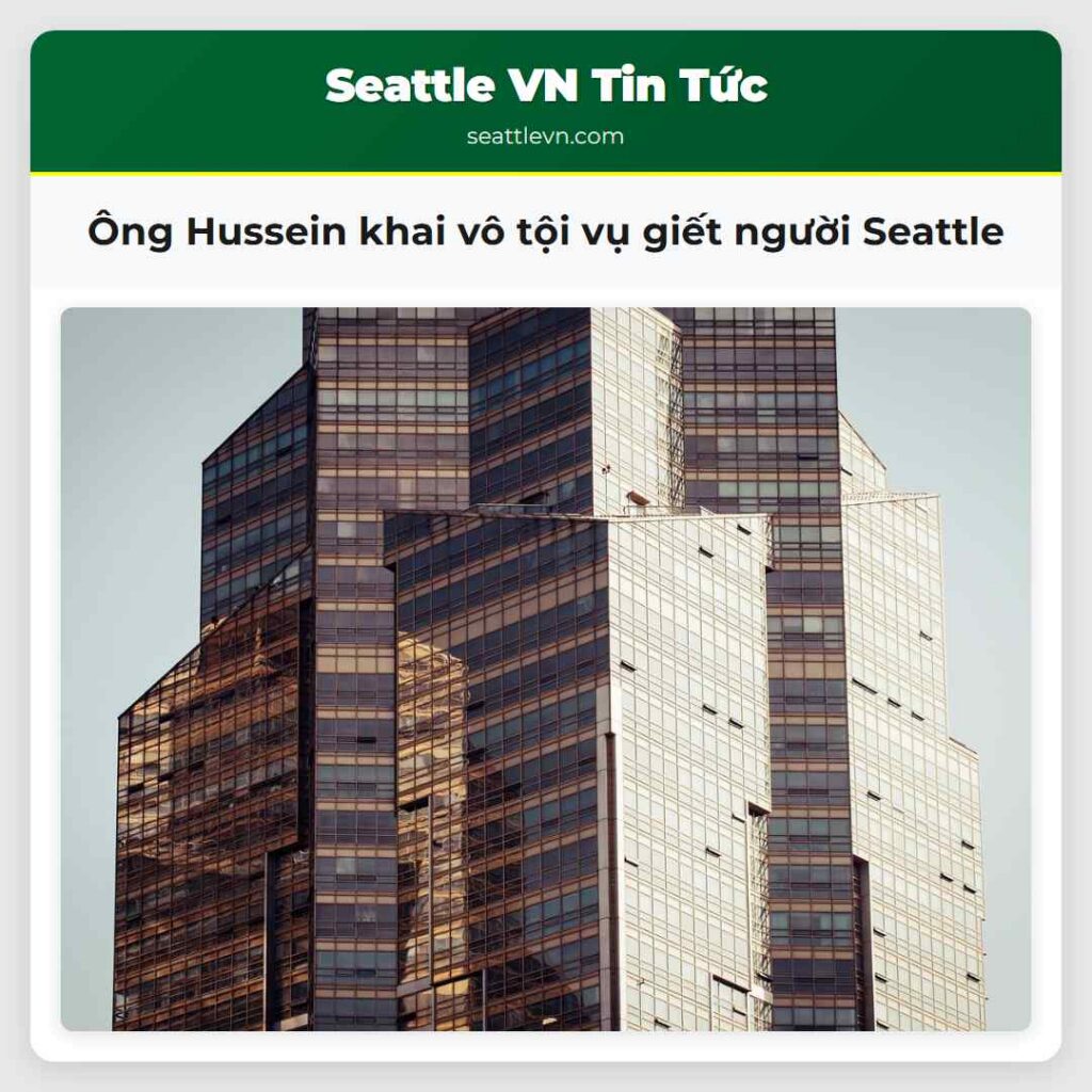 Ông Hussein khai vô tội vụ giết người Seattle