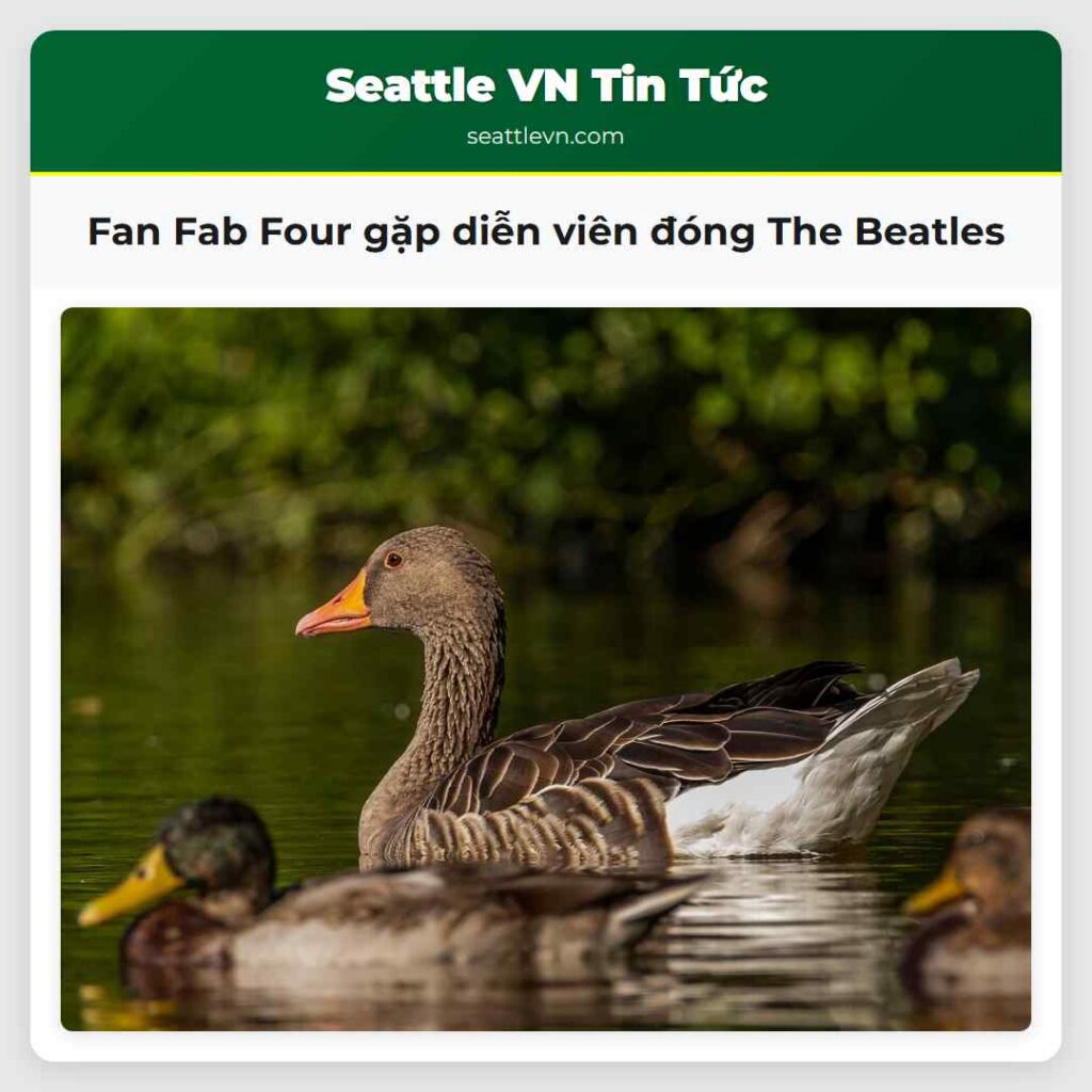 Fan Fab Four gặp diễn viên đóng The Beatles