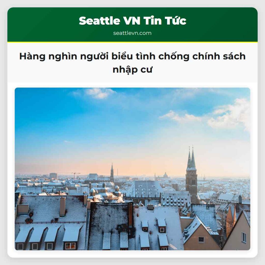 Hàng nghìn người biểu tình chống chính sách nhập