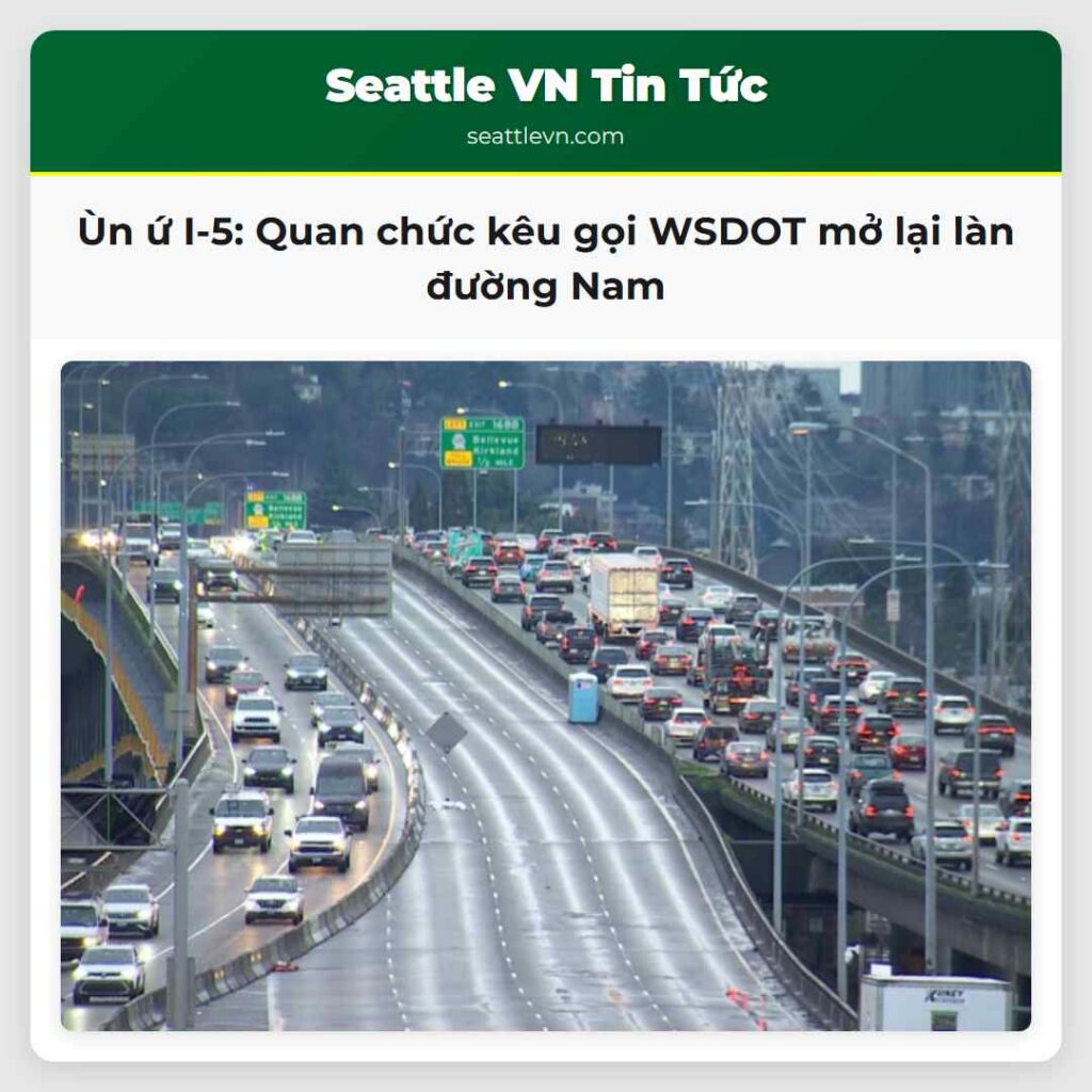 Ùn ứ I-5: Quan chức kêu gọi WSDOT mở lại làn