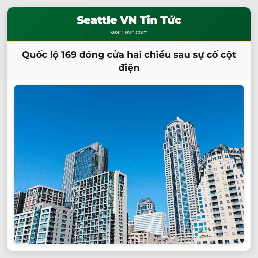 Quốc lộ 169 đóng cửa hai chiều sau sự cố cột điện