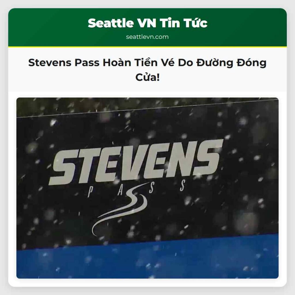 Stevens Pass Hoàn Tiền Vé Do Đường Đóng Cửa!