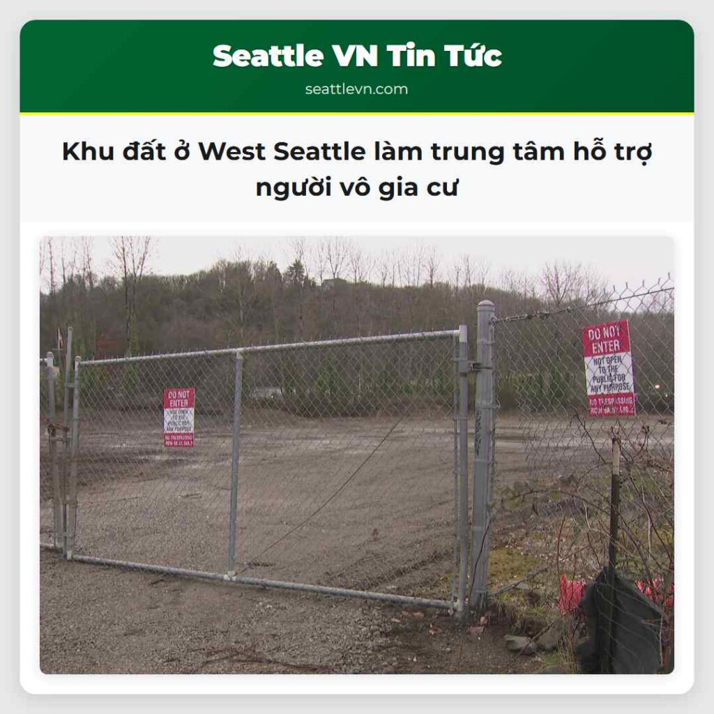 Khu đất ở West Seattle làm trung tâm hỗ trợ người