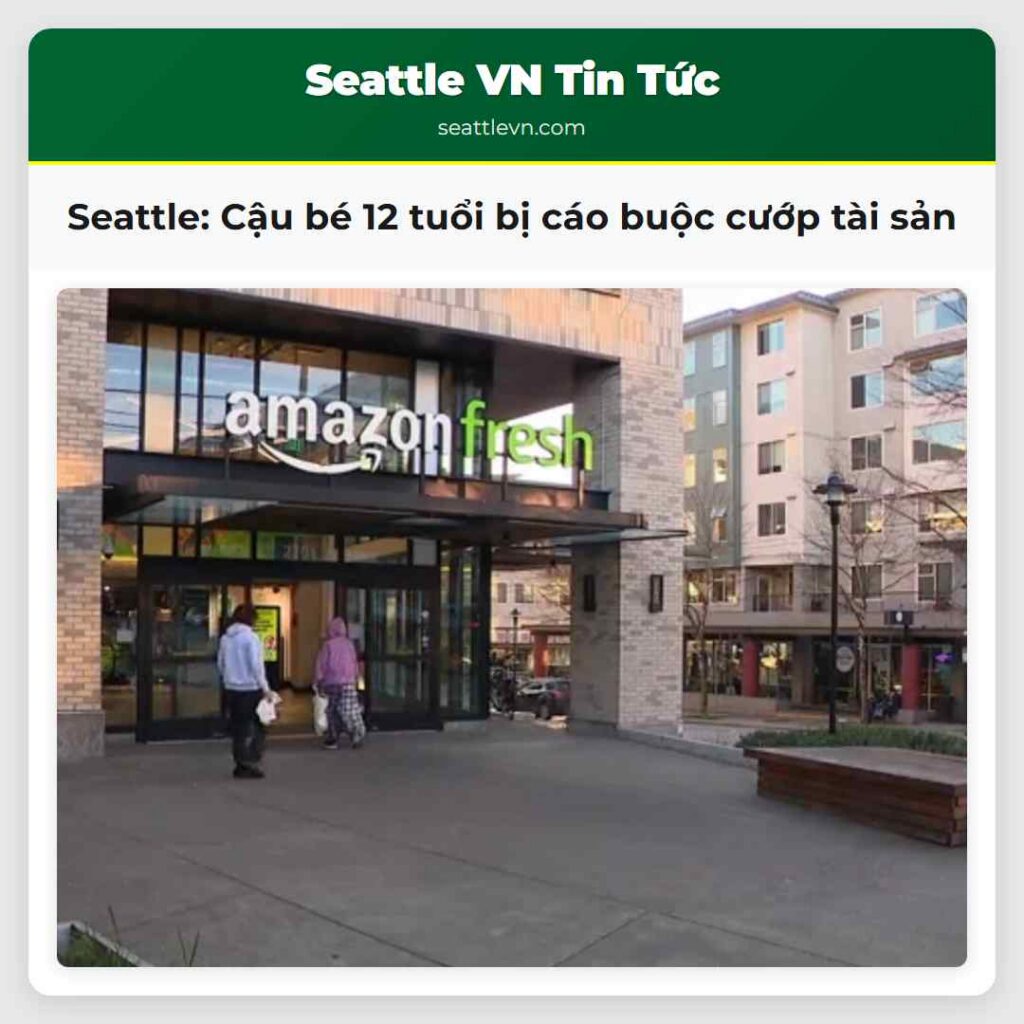 Seattle: Cậu bé 12 tuổi bị cáo buộc cướp tài sản