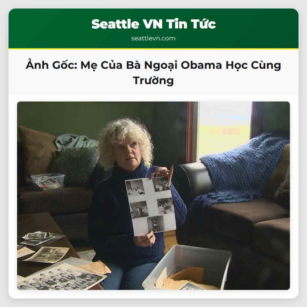Ảnh Gốc: Mẹ Của Bà Ngoại Obama Học Cùng Trường