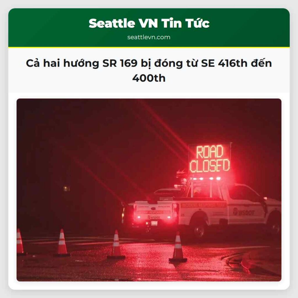 Cả hai hướng SR 169 bị đóng từ SE 416th đến 400th