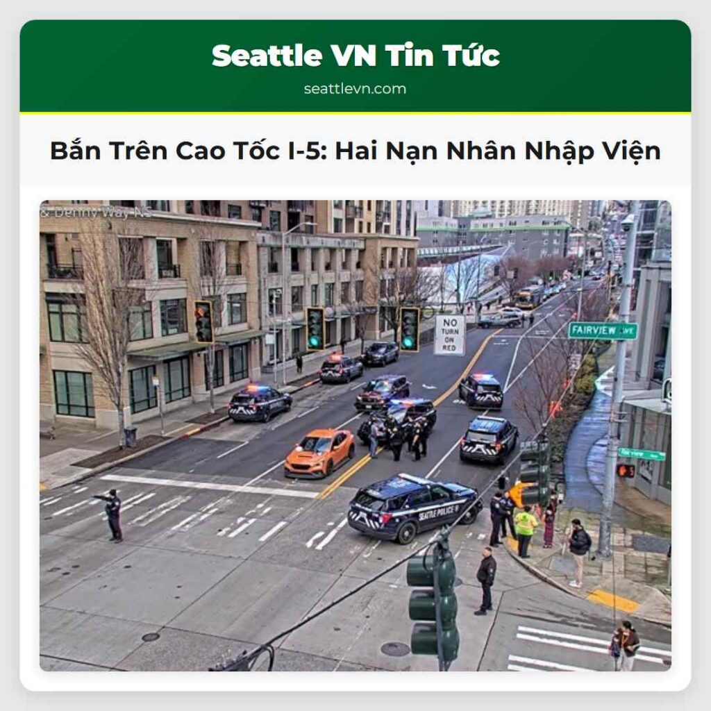 Bắn Trên Cao Tốc I-5: Hai Nạn Nhân Nhập Viện
