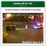 Bắt Giữ Lái Xe Sau Vụ Xe Lật ở Nam Seattle