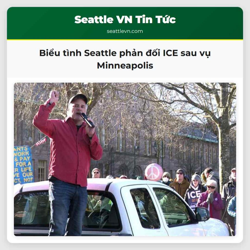 Biểu tình Seattle phản đối ICE sau vụ Minneapolis