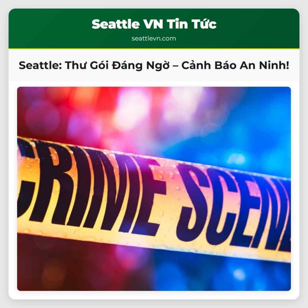 Seattle: Thư Gói Đáng Ngờ – Cảnh Báo An Ninh!