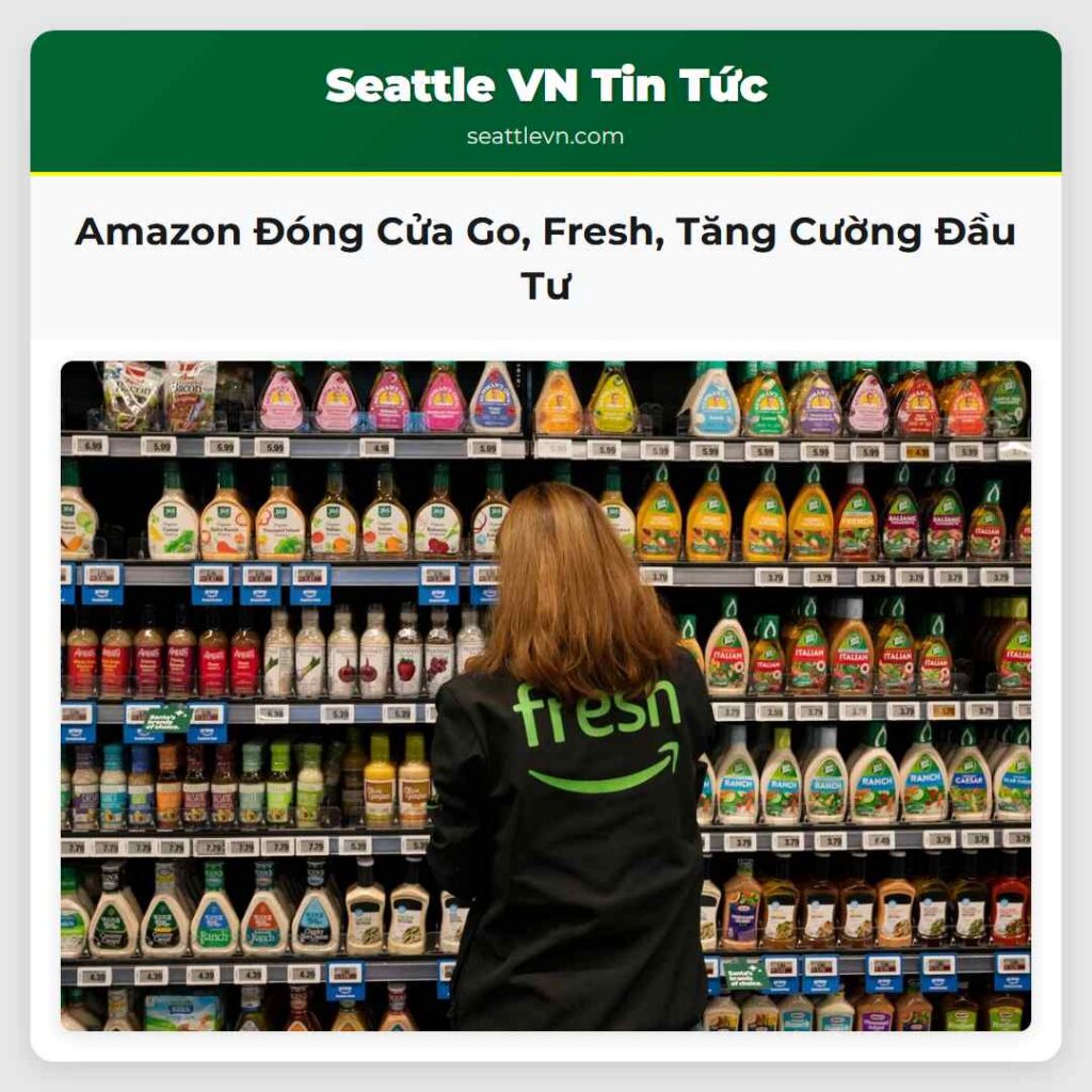 Amazon Đóng Cửa Go, Fresh, Tăng Cường Đầu Tư