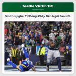 Jaxon Smith-Njigba Từ Sân Bóng Chày Đến Ngôi Sao NFL Seattle Seahawks