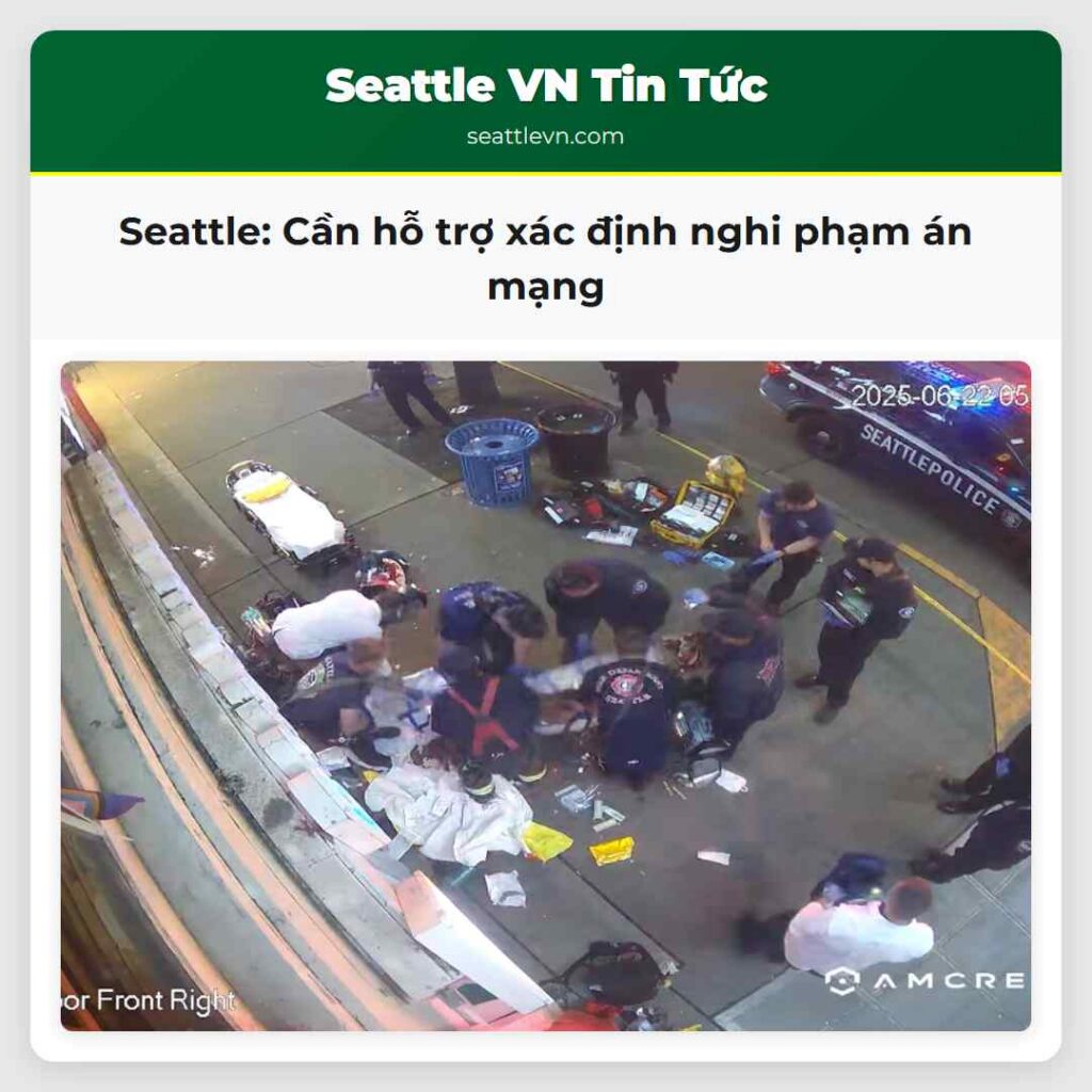 Seattle: Cần hỗ trợ xác định nghi phạm án mạng