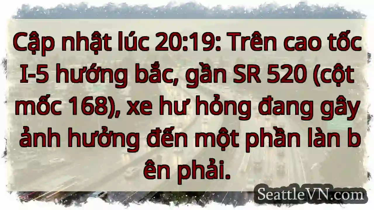 Xe hư hỏng! I-5 hướng Bắc