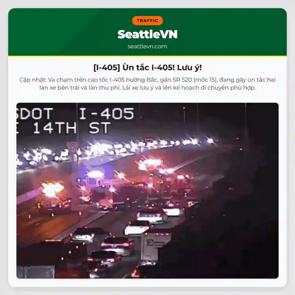 [I-405] Ùn tắc I-405! Lưu ý!