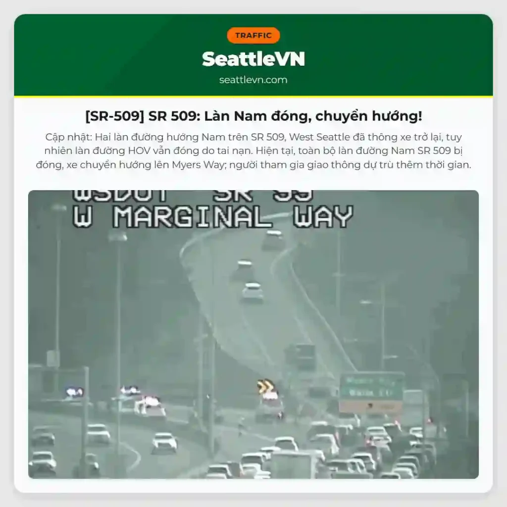 [SR-509] SR 509: Làn Nam đóng, chuyển hướng!