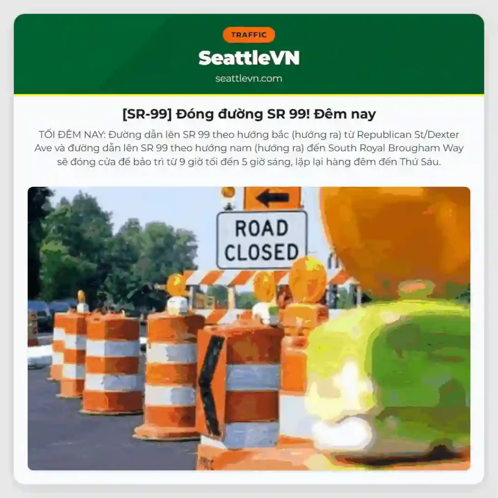 [SR-99] Đóng đường SR 99! Đêm nay