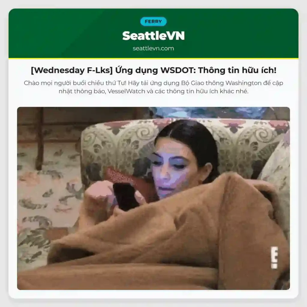 [Wednesday F-Lks] Ứng dụng WSDOT: Thông tin hữu ích!