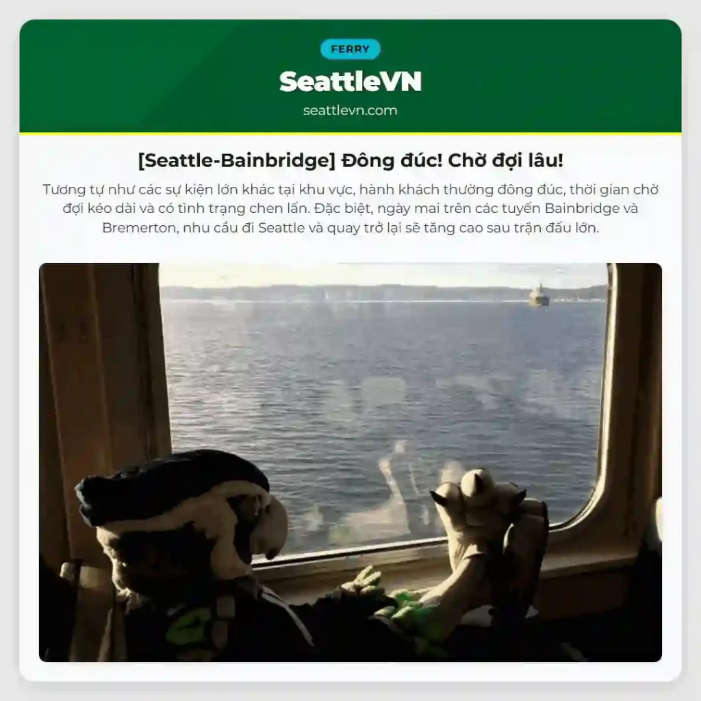[Seattle-Bainbridge] Đông đúc! Chờ đợi lâu!