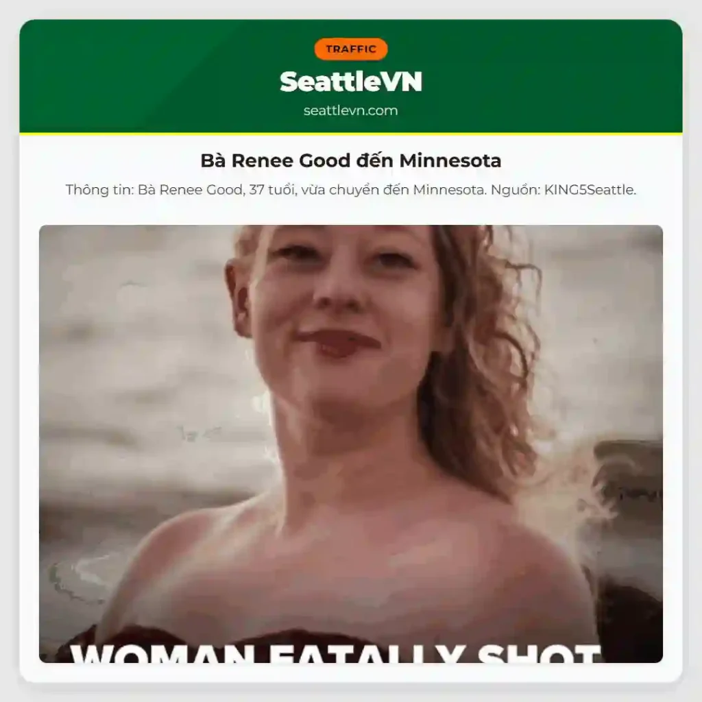 Bà Renee Good đến Minnesota