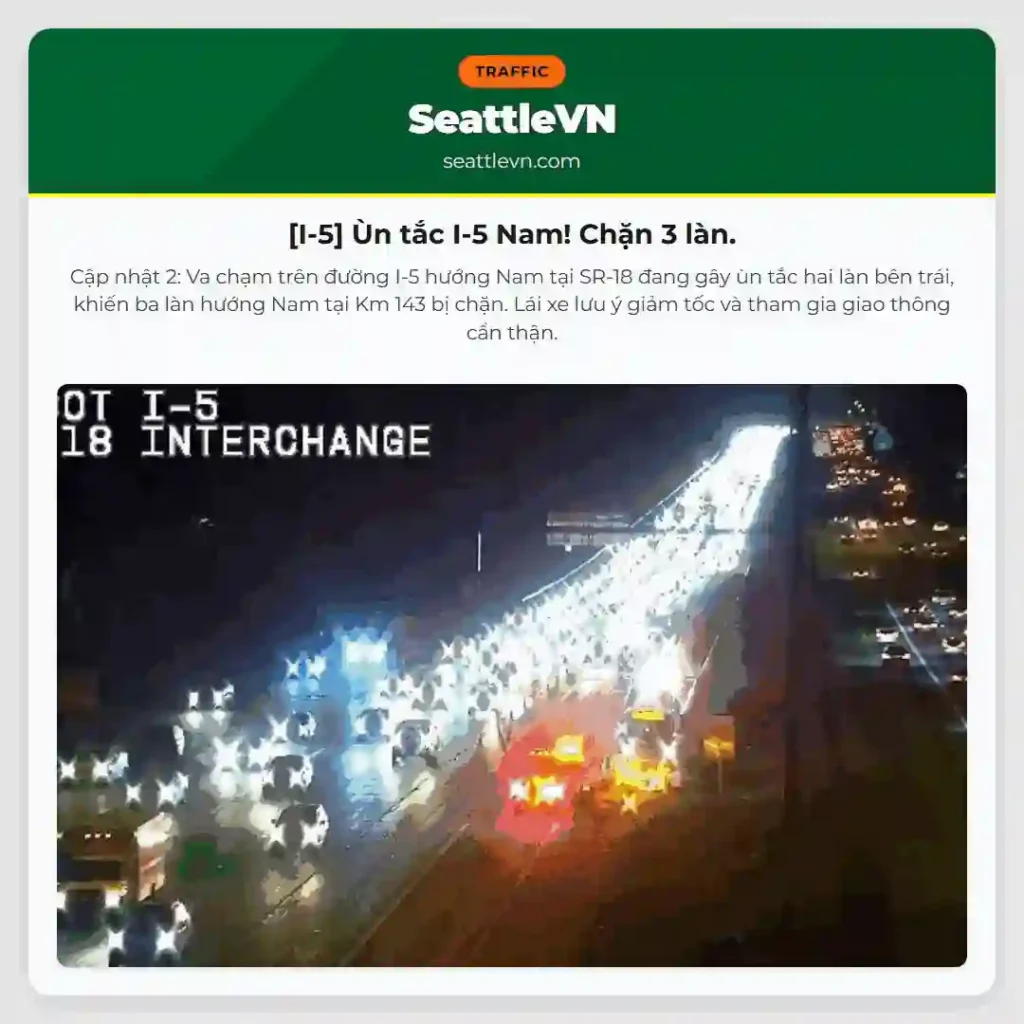 [I-5] Ùn tắc I-5 Nam! Chặn 3 làn.