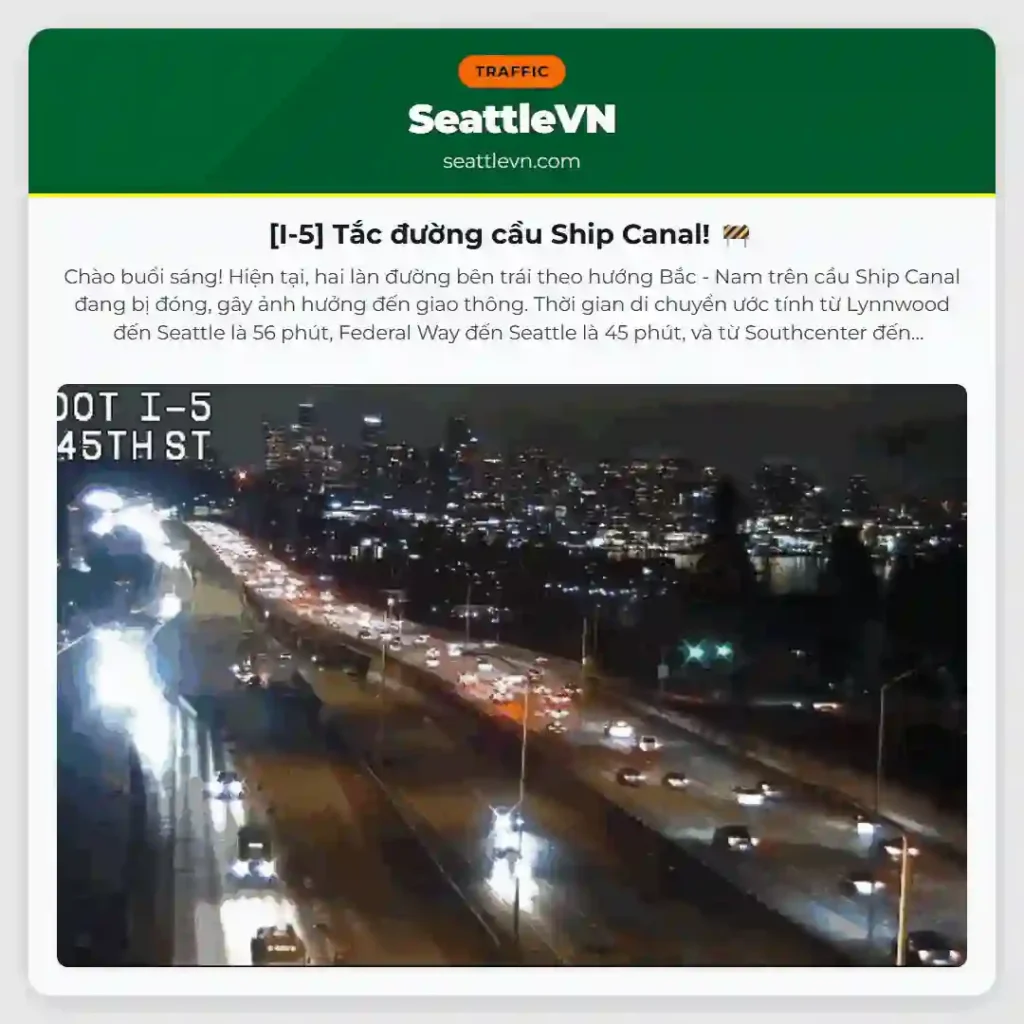 [I-5] Tắc đường cầu Ship Canal! 🚧