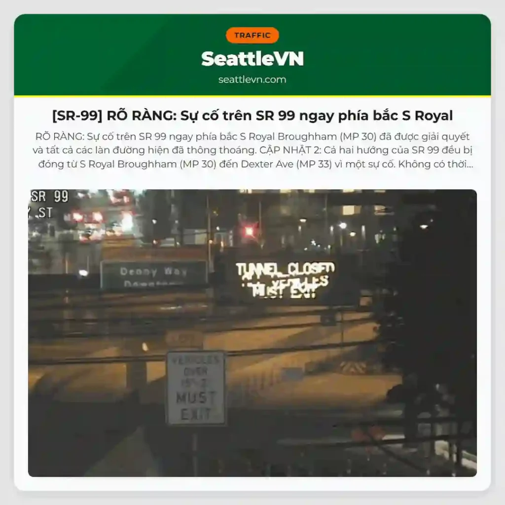 [SR-99] RÕ RÀNG: Sự cố trên SR 99 ngay phía bắc S Royal