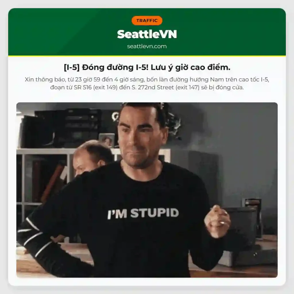 [I-5] Đóng đường I-5! Lưu ý giờ cao điểm.