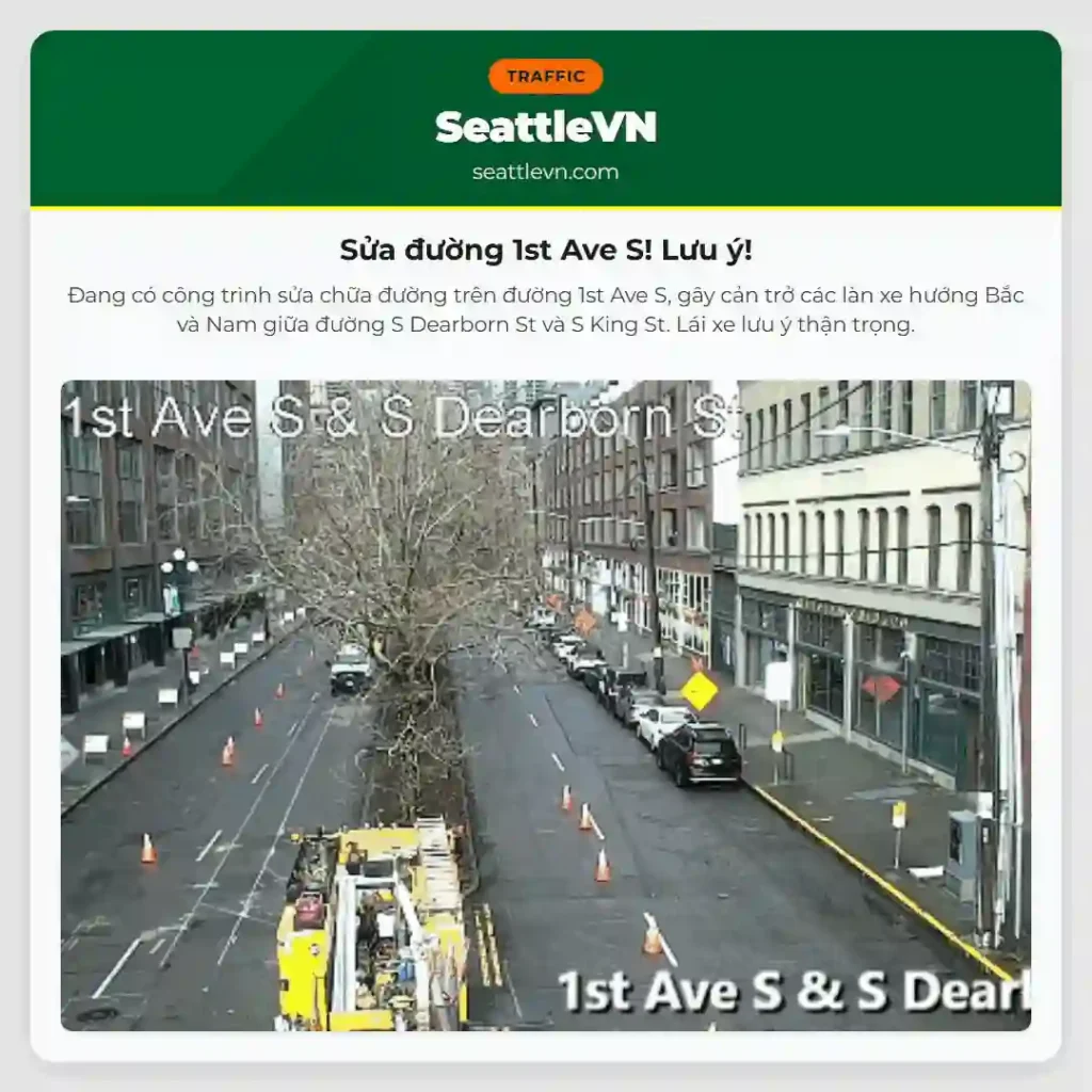 Sửa đường 1st Ave S! Lưu ý!