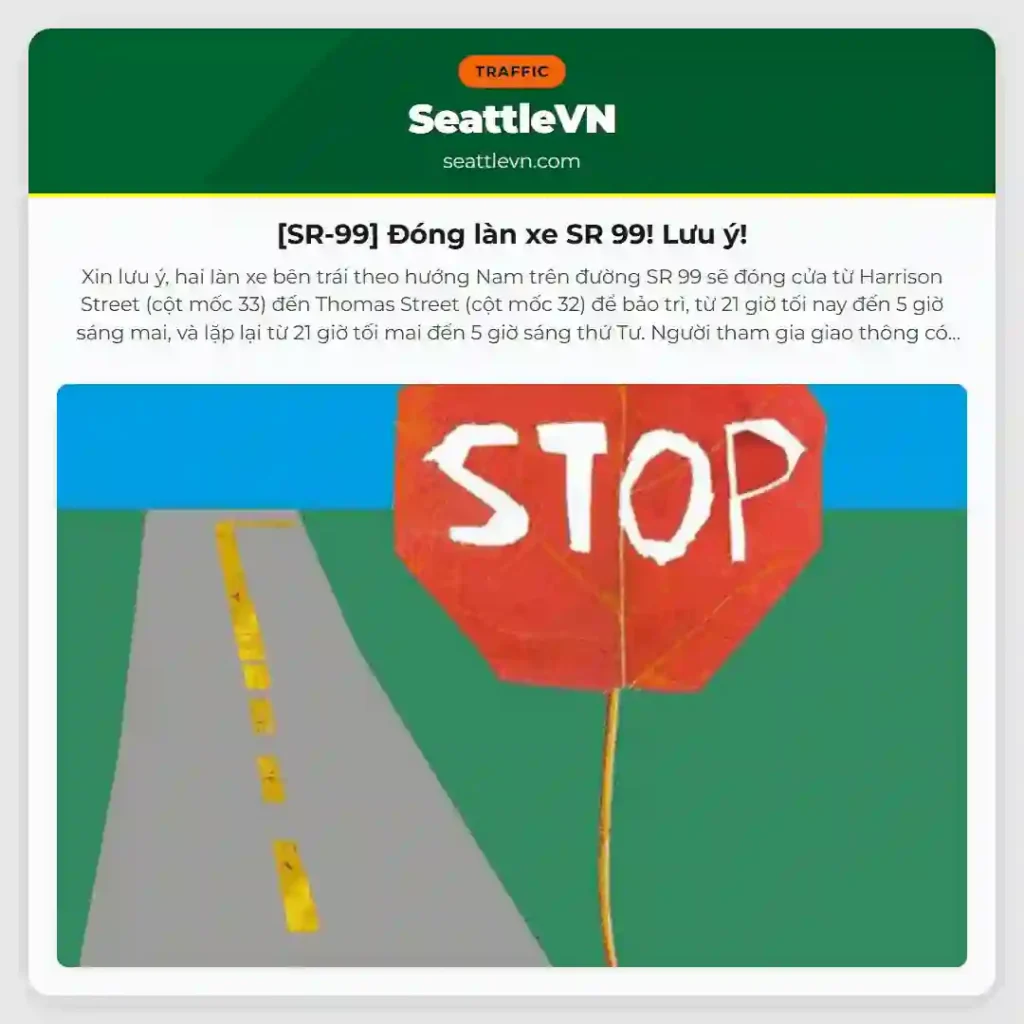 [SR-99] Đóng làn xe SR 99! Lưu ý!