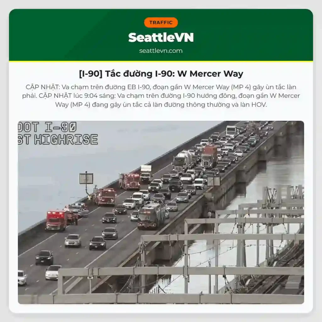 [I-90] Tắc đường I-90: W Mercer Way