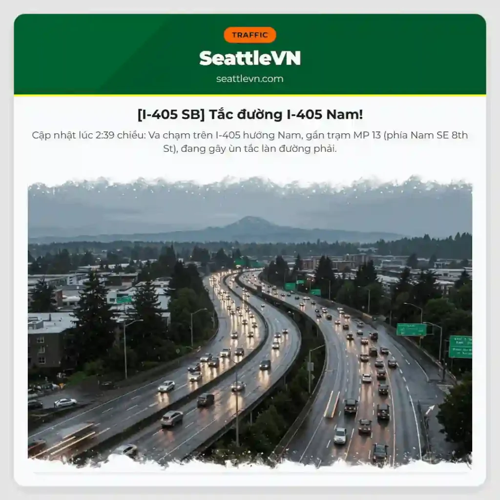 [I-405 SB] Tắc đường I-405 Nam!