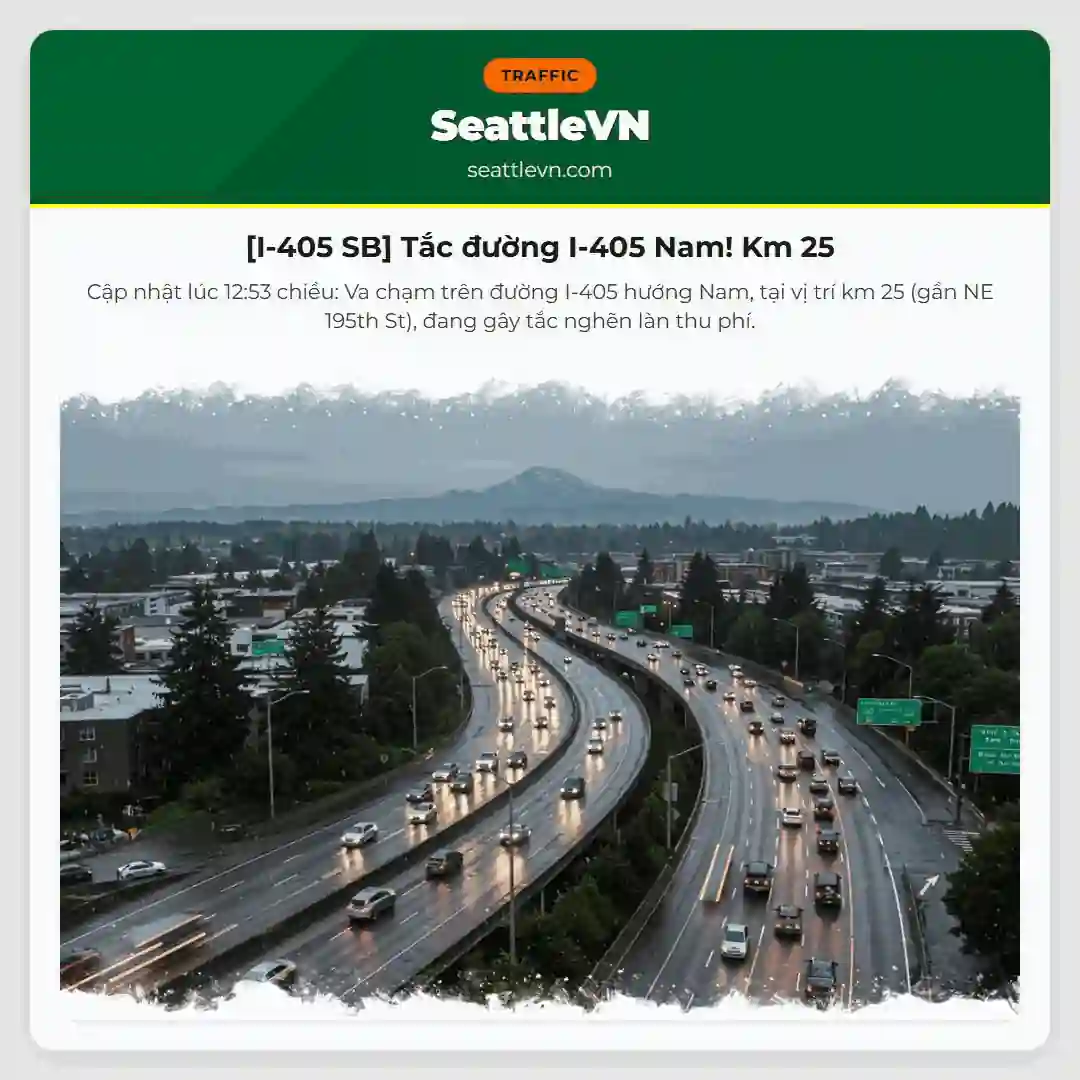 [I-405 SB] Tắc đường I-405 Nam! Km 25