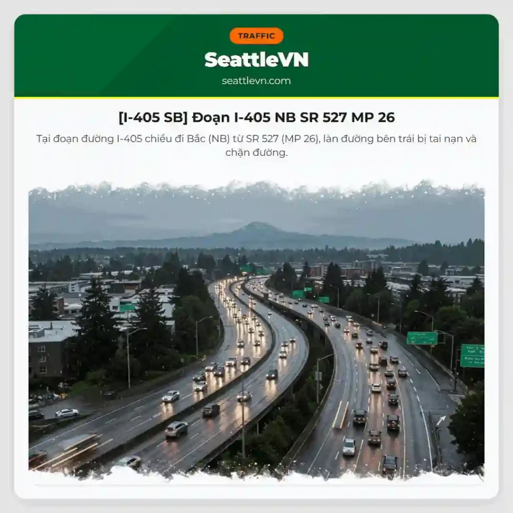 [I-405 SB] Đoạn I-405 NB SR 527 MP 26