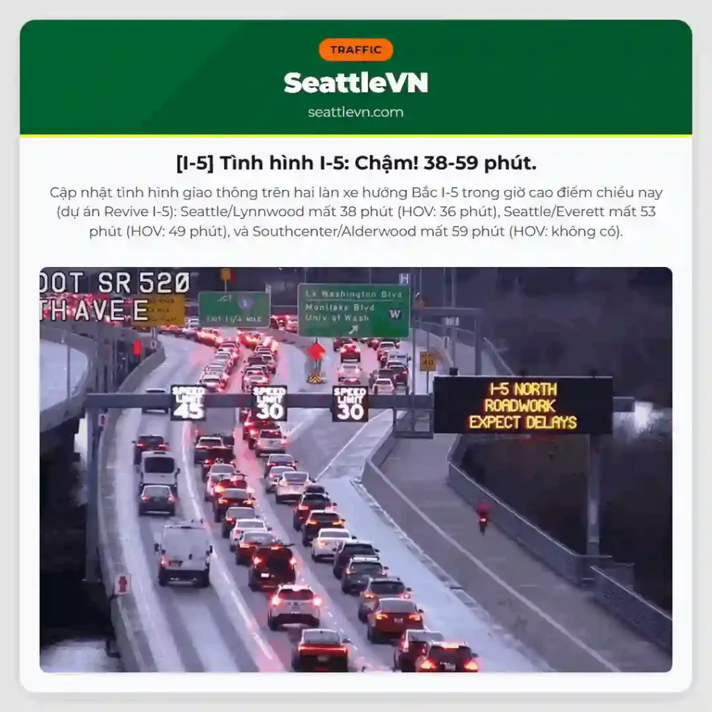 [I-5] Tình hình I-5: Chậm! 38-59 phút.