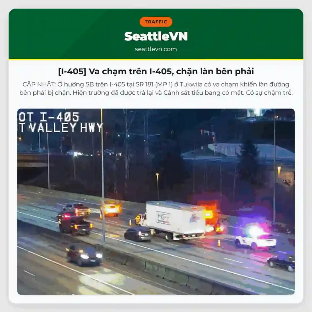 [I-405] Va chạm trên I-405, chặn làn bên phải