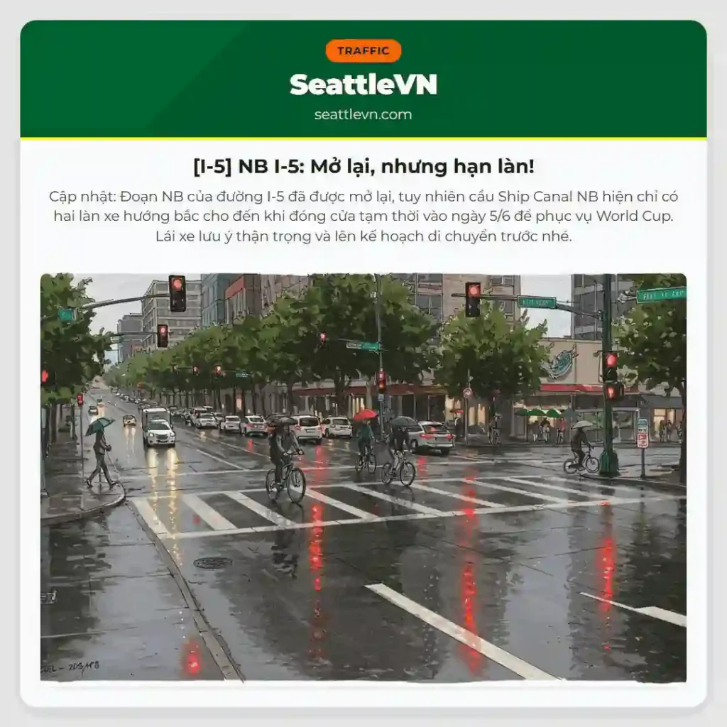 [I-5] NB I-5: Mở lại, nhưng hạn làn!