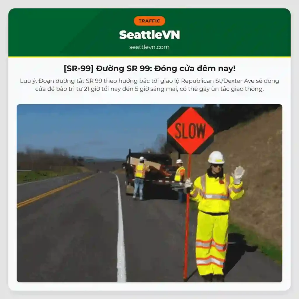[SR-99] Đường SR 99: Đóng cửa đêm nay!